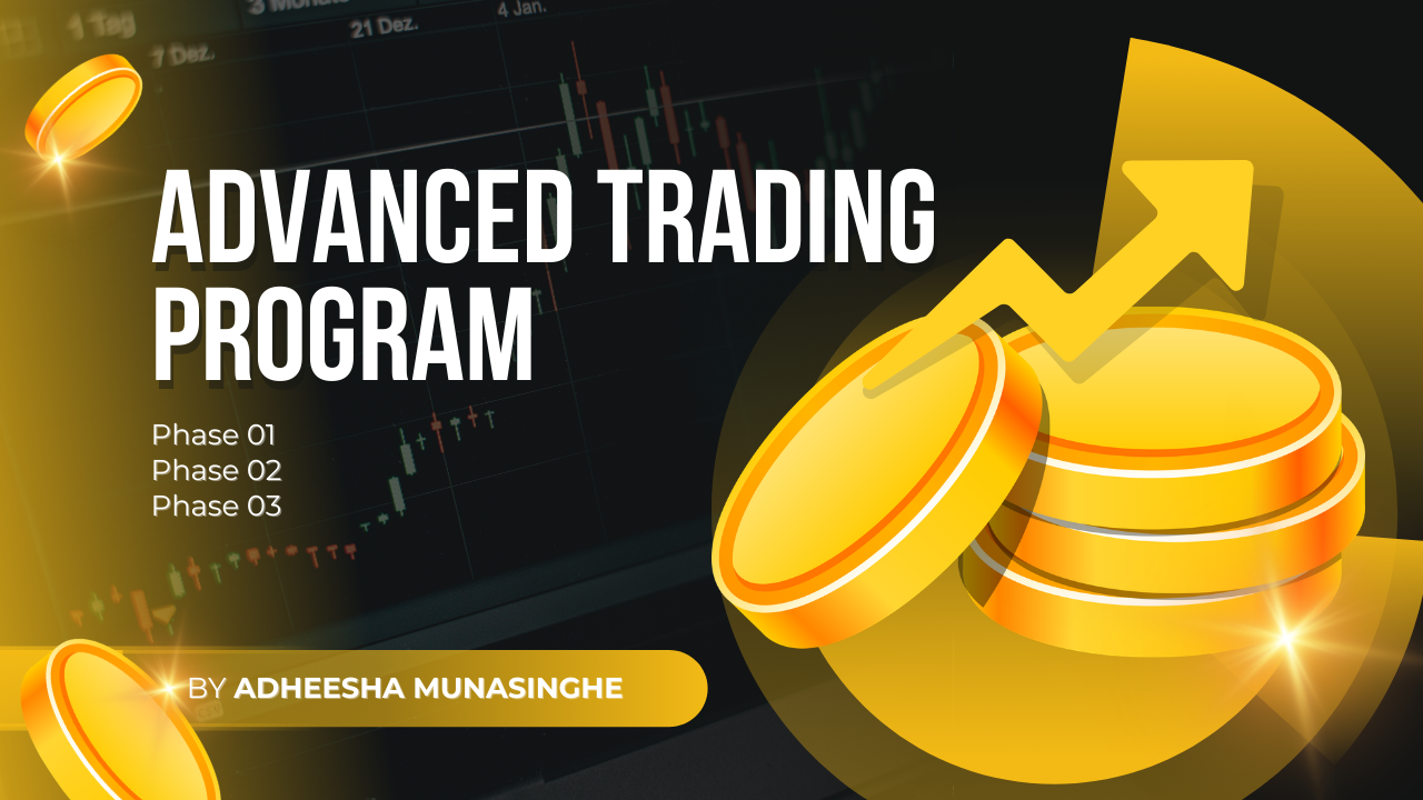 Advanced Trading Program Phase 01 – 03